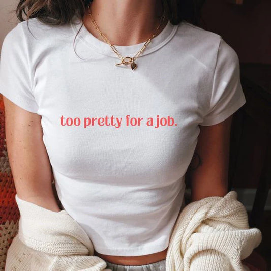 Tricou damă Too Pretty